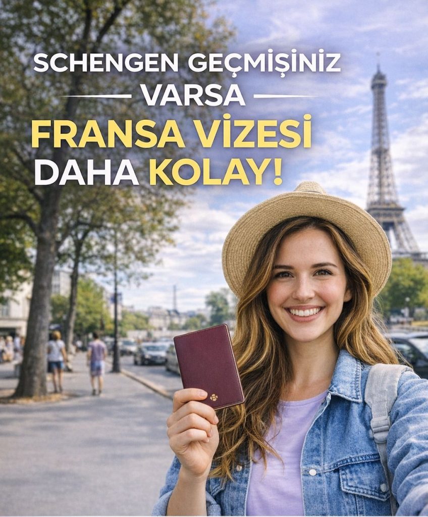 SCHENGEN GEÇMİŞİ OLANLARA FRANSA’DAN YENİ KOLAYLIK!